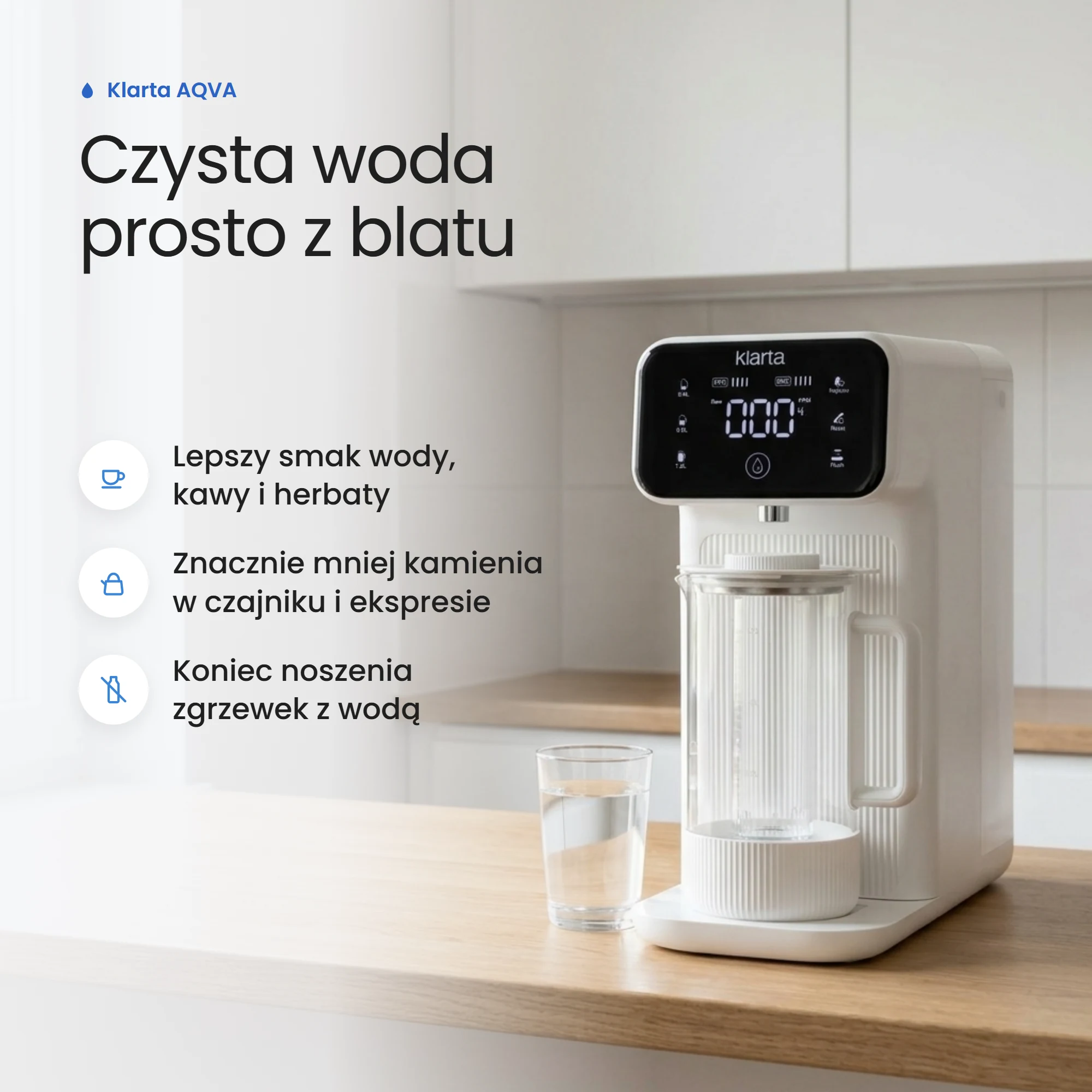 Klarta AQVA na blacie w kuchni – lepszy smak wody, mniej kamienia, koniec noszenia zgrzewek